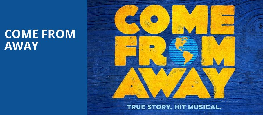Come From Away, Citizens Bank Opera House, Boston