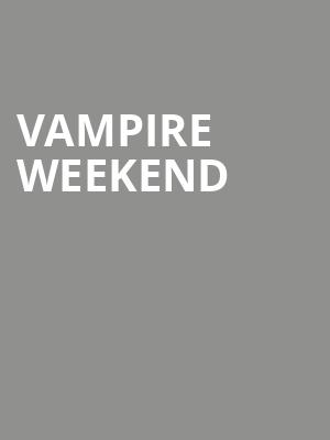 Vampire Weekend, TD Garden, Boston