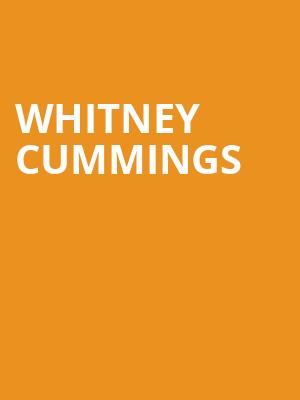 Whitney Cummings, Wilbur Theater, Boston