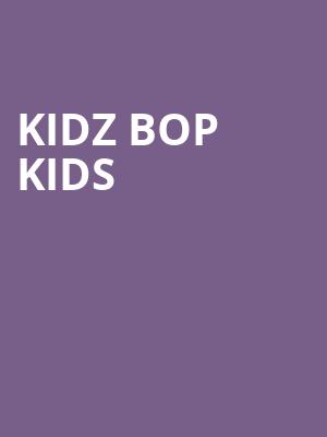 Kidz Bop Kids, Leader Bank Pavilion, Boston