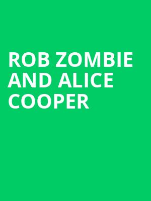 Rob Zombie And Alice Cooper, Xfinity Center, Boston
