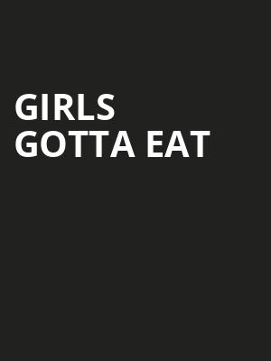 Girls Gotta Eat, Wilbur Theater, Boston