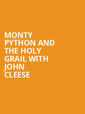 Monty Python and the Holy Grail with John Cleese, Chevalier Theatre, Boston