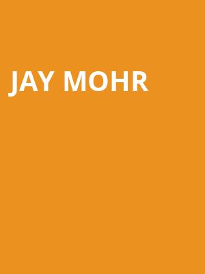 Jay Mohr, Laugh Boston, Boston