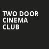 Two Door Cinema Club, Leader Bank Pavilion, Boston