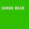 Shrek Rave, Big Night Live, Boston