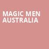 Magic Men Australia, House of Blues, Boston