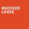 Knocked Loose, Roadrunner, Boston
