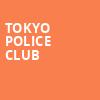 Tokyo Police Club, Paradise Rock Club, Boston