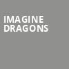 Imagine Dragons, Xfinity Center, Boston