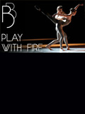 Boston Ballet: Play With Fire at the Boston Opera House, Boston