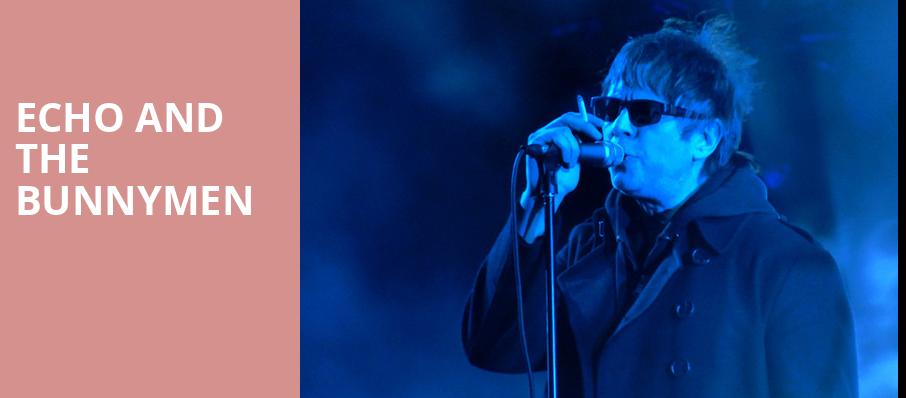 Echo and The Bunnymen, House of Blues, Boston
