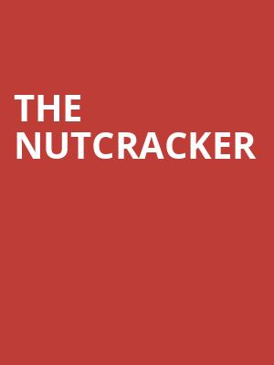 The Nutcracker, Hanover Theatre, Boston