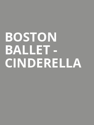 Boston Ballet - Cinderella Poster