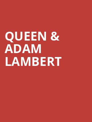 Queen Adam Lambert, TD Garden, Boston