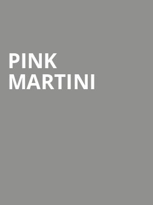 Pink Martini, Cape Cod Melody Tent, Boston