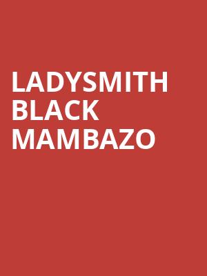 Ladysmith Black Mambazo, Somerville Theatre, Boston