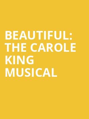 Beautiful The Carole King Musical, North Shore Music Theatre, Boston