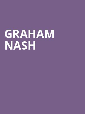Graham Nash, Cabot Theatre, Boston
