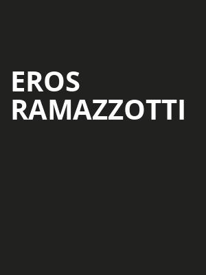 Eros Ramazzotti, Wang Theater, Boston