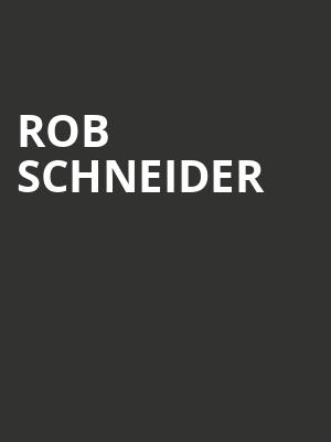 Rob Schneider Poster
