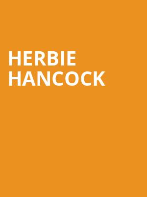 Herbie Hancock, Cabot Theatre, Boston
