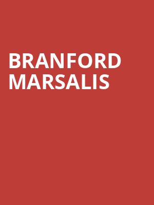 Branford Marsalis, Berklee Performance Center, Boston
