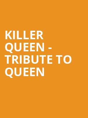 Killer Queen Tribute to Queen, House of Blues, Boston