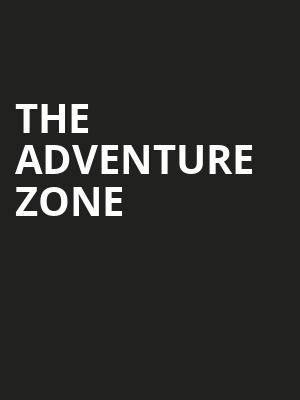 The Adventure Zone Poster