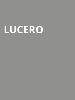 Lucero Poster