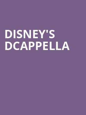 Disneys DCappella, Berklee Performance Center, Boston