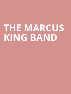 The Marcus King Band, House of Blues, Boston