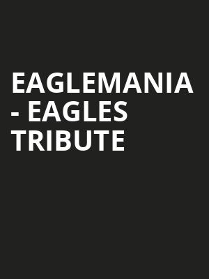 Eaglemania Eagles Tribute, City Winery Boston, Boston