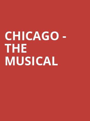 Chicago - The Musical Poster