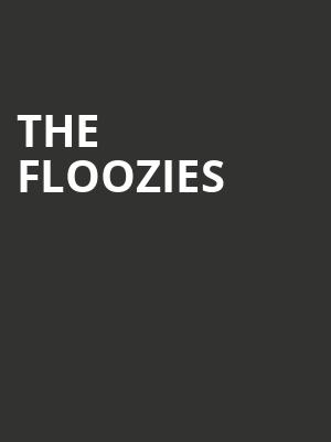 The Floozies Poster