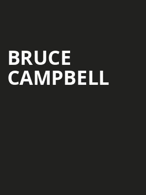 Bruce Campbell, Cabot Theatre, Boston