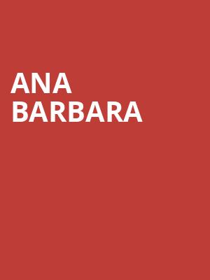 Ana Barbara, Lynn Memorial Auditorium, Boston