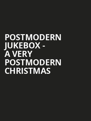 Postmodern Jukebox A Very Postmodern Christmas, Hanover Theatre, Boston