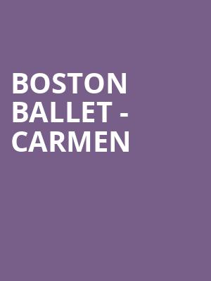 Boston Ballet - Carmen Poster