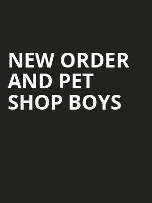 New Order and Pet Shop Boys, Rockland Trust Bank Pavilion, Boston