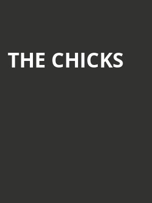 The Chicks, Xfinity Center, Boston