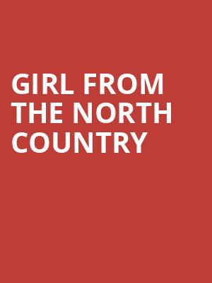 Girl From The North Country, Emerson Colonial Theater, Boston