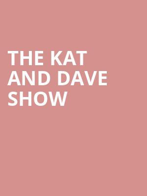 The Kat and Dave Show, Chevalier Theatre, Boston
