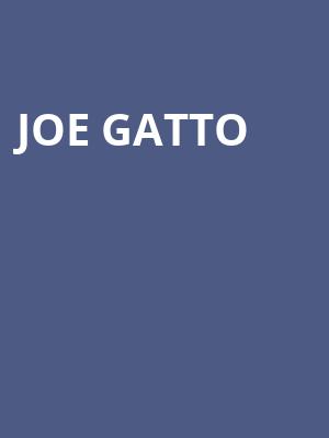 Joe Gatto, Capitol Center for the Arts, Boston