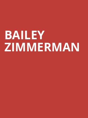 Bailey Zimmerman, MGM Music Hall, Boston