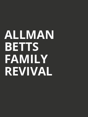 Allman Betts Family Revival, Orpheum Theater, Boston