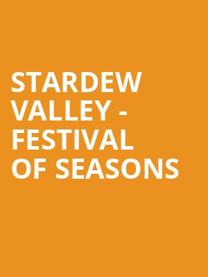 Stardew Valley Festival of Seasons, Berklee Performance Center, Boston