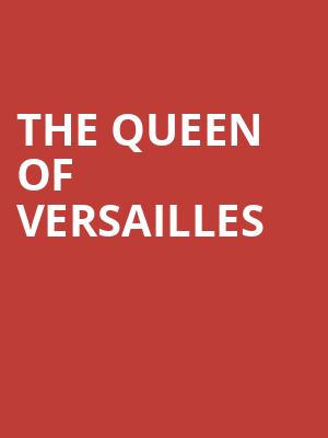 The Queen of Versailles, Emerson Colonial Theater, Boston