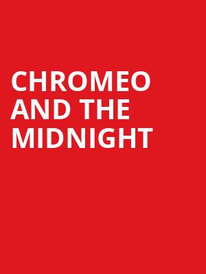 Chromeo and The Midnight, Roadrunner, Boston