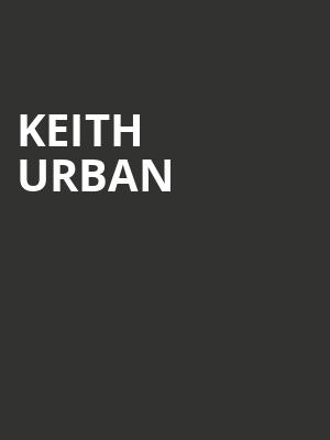 Keith Urban, Xfinity Center, Boston